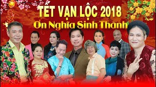 Hài Tết Mới Nhất 2018 - Tết Vạn Lộc 2018: ƠN NGHĨA SINH THÀNH | Vượng Râu, Bảo Liêm, Bảo Chung