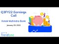 Kotak Mahindra Bank Earnings Call for Q3FY22
