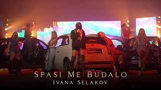 Ivana Selakov - Spasi Me Budalo