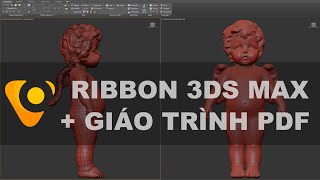 Vietpoly Academy với 3Ds Max : Bảng Ribbon giúp nâng cao kỹ năng dựng hình
