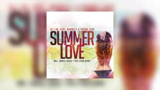 Dj-T.m. - Summer Love Feat. Darnell & Young Sixx (Prod By Tyro)