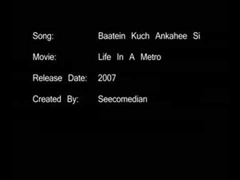 Baatein Kuch Ankahee Si - Life In A Metro