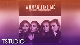Little Mix Woman Like Me Feat Jess Glynne Nicki Minaj Tstudio Remix Official Audio Little Mix Woman Like Me Feat Jess Glynne Nicki Minaj Tstudio Remix Official Audio