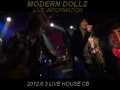 MODERN DOLLZ LIVE INFORMATION / instant love