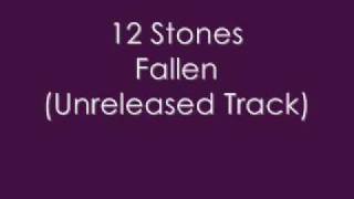 Watch 12 Stones Fallen video