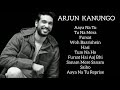 Best Of Arjun Kanungo | Top 10 songs of  Arjun Kanungo | Arjun Kanungo Jukebox | Arjun Kanungo