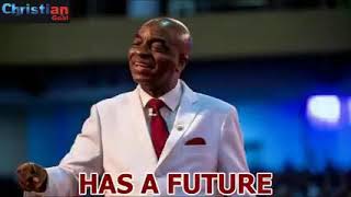 No Irresponsible Youth Has A Future Bishop Ayedepo