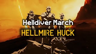 Hellmire Huck - Helldiver Marching Song | Democratic Marching Cadence | Helldivers 2