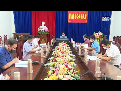 Huyện Châu Đức bàn giải pháp, vừa giãn cách, vừa đảm bảo SXKD cho các doanh nghiệp | BRTgo