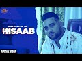 HISAAB - Karan Aujla (Official Video) Jay Trak | Director Whiz | New Kid On The Block