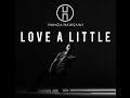 Hamza Hawsawi Love A Little (Music Video) Hamza Hawsawi Love A Little (Music Video)