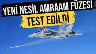 Yeni Nesil Amraam Füzesi Test Edildi