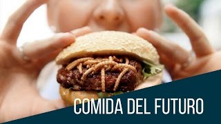 COMIDA DEL FUTURO