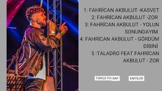 Fahrican Akbulut - Tüm Şarkilari - Türkçe Pop 2022