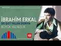 İbrahim Erkal - Büyük Yalnızlık (Official Audio)