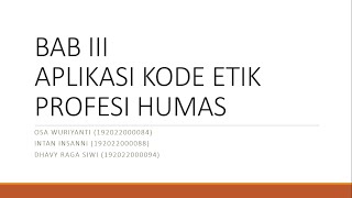 Aplikasi Kode Etik Profesi Humas Pengertian Etika Profesi