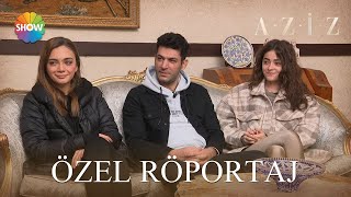Azizin Başrolleri Murat Yıldırım, Damla Sönmez Ve Simay Barlas Ile Çok Özel Sohbet