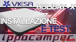 Nuovo Viesa Holiday X - Installazione E Test