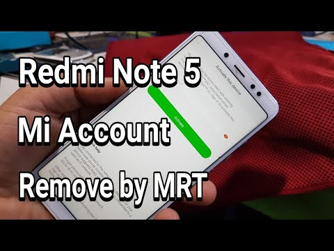 Xiaomi Redmi Note 5 Remove Mi Account By MRT Key / How Xiaomi Redmi Note 5 Remove Mi Account By MRT Key / How