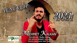Mehmet KALKAN Gözlerine Baka Baka  2021