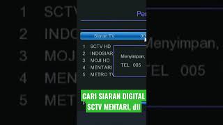 Cari Siaran Digital Sctv Dan Mentari Tv