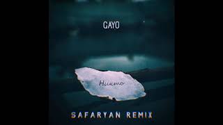 Gayo - Никто (Safaryan Remix)