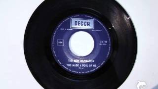 The New Inspiration - You Made A Fool Of Me