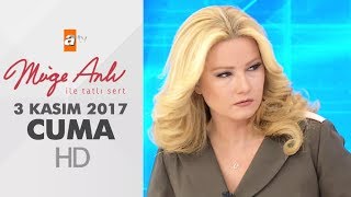 Müge Anlı İle Tatlı Sert 3 Kasım 2017 A