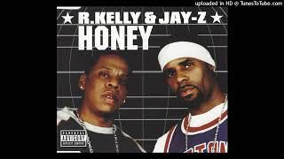 Watch JayZ  R Kelly Honey video
