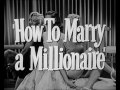 Marilyn Monroe How To Marry A Millionaire Movie