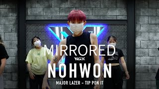 Sean Paul & Major Lazer - Tip Pon It | Nohwon Choreography | Mirrored