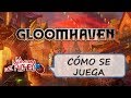 Gloomhaven: Cómo se juega