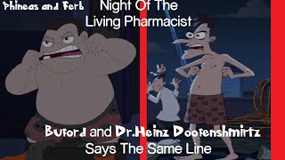 Phineas And Ferb - Buford And Doofenshmirtz Says The Same Line Night Of The Pharmacist