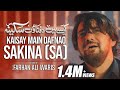 Farhan Ali Waris | Kaisay Main Dafnaon Sakina | Noha | 2022/1444