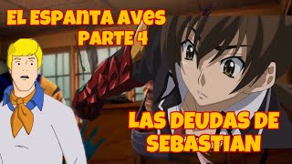 El Espanta Parte 4 - Las Deudas De Sebastián