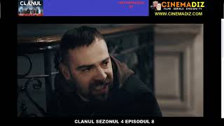 Clanul Sezonul 4 Episodul 8