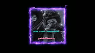 Samir Ilqarli Herden Birden Speed Up 2024 Remix