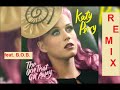 The One That Got Away (Remix) - Katy Perry Feat. BoB