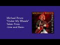 Michael Bruce – Live and Rare | Gonzo