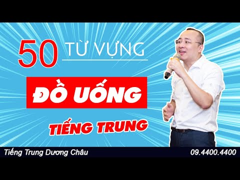 Cách học tiếng trung nhanh nhất | Học tiếng Trung chủ đề đồ uống