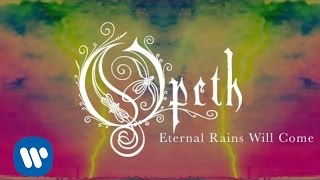 Watch Opeth Eternal Rains Will Come video