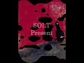 SOLT/Present