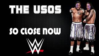 Wwe The Usos 30 Minutes Entrance Theme Song So Close Now