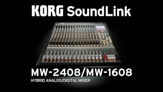 Korg Soundlink MW2408/1608 overview: True Hybrid Mixers!