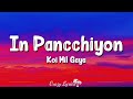 In Pancchiyo (Lyrics) - Koi Mil Gaya | Hrithik | Baby Snehab| Shaan | Rajesh Roshan