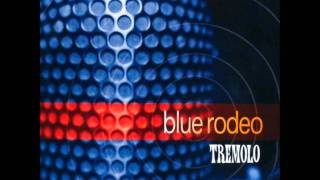 Watch Blue Rodeo Beautiful Blue video