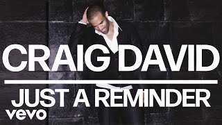 Craig David - Just A Reminder (Official Audio)