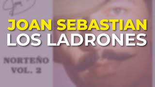 Watch Joan Sebastian Los Ladrones video