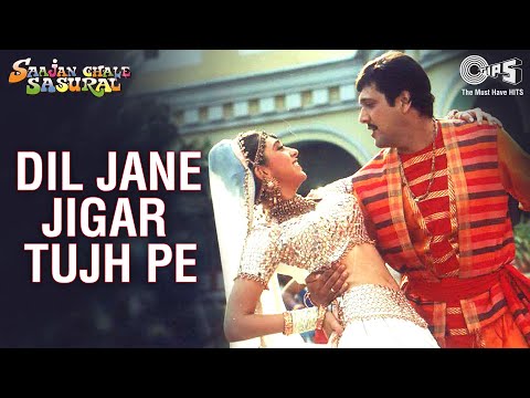 Dil Jaane Jigar Tujh Pe - Saajan Chale Sasural | Govinda & Karisma...