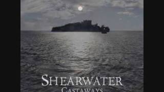 Watch Shearwater Castaways video